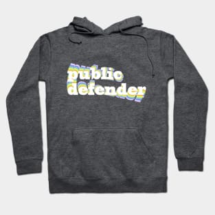 Public Defender Hoodie